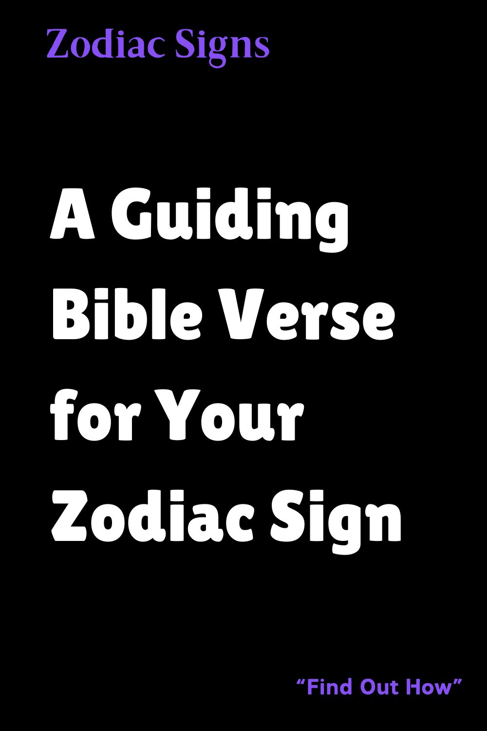A Guiding Bible Verse for Your Zodiac Sign