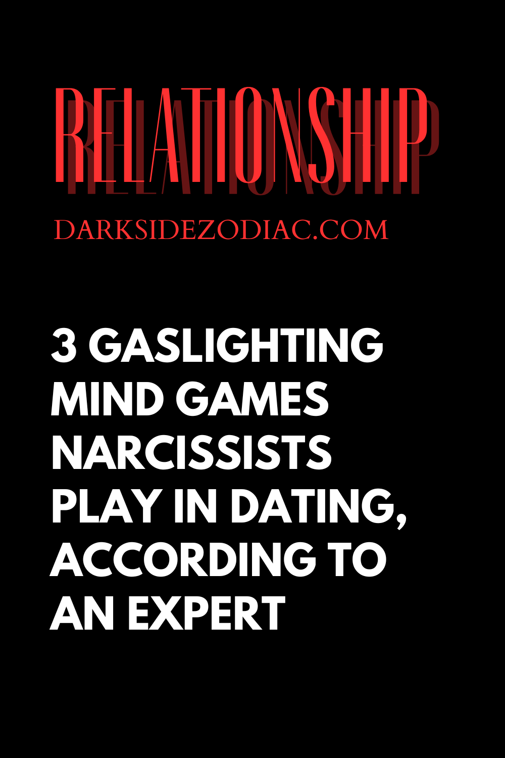 3 Gaslighting Mind Games Narcissists Play in Dating, According to An Expert