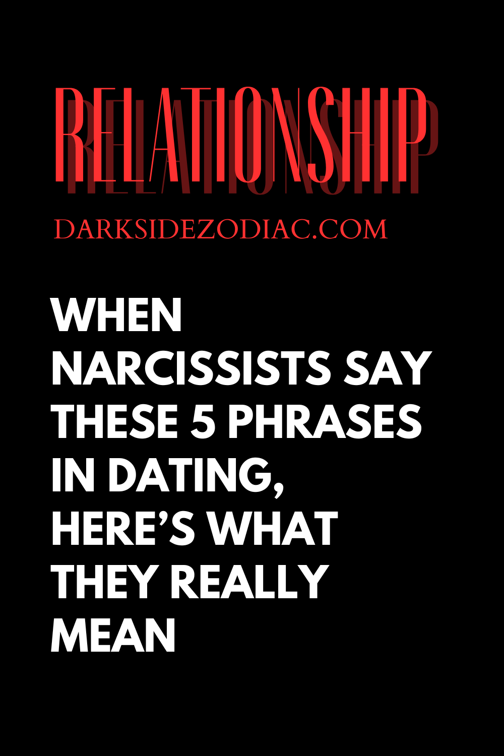 When Narcissists Say These 5 Phrases in Dating, Here’s What They Really Mean